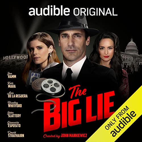 The Big Lie by John Mankewicz, Audible Audio Drama